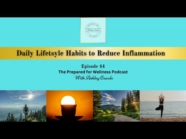 44. Daily Lifestyle Habits to Reduce Inflammation   Anchor Episode