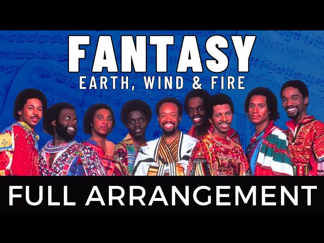 Earth, Wind & Fire – Fantasy – Full Arrangement 🎺🎸🎻🎶