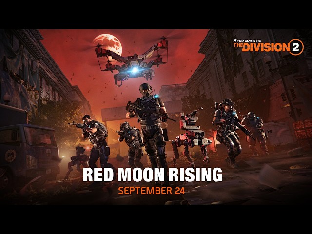 Red Moon Rising Event First Look Guide (The Division 2)