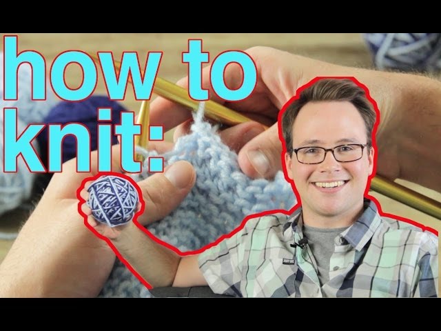How To Knit: The Very Basics!