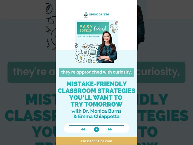 Mistake-Friendly Classroom Strategies to Try Tomorrow | Teacher Tips