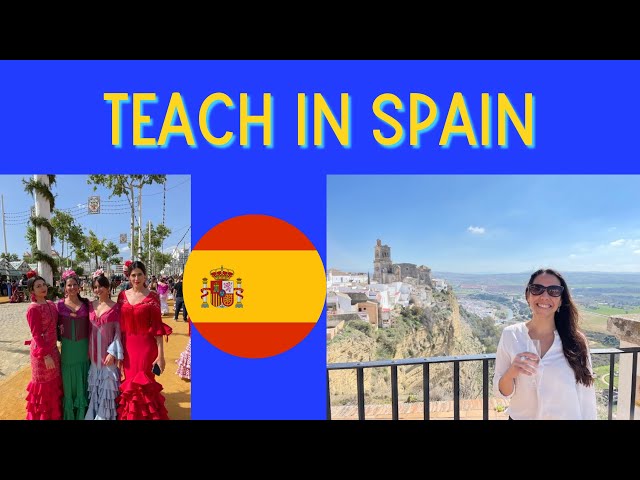Teach in Spain as an American - Auxiliares de Conversacion Program Review