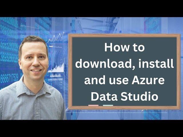 Unveiling the Mystery of Azure Data Studio - Download and Install and how to use Tutorial!