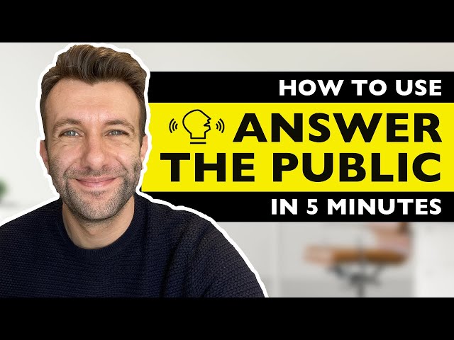How To Use Answer The Public Tutorial