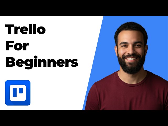 How To Start Using Trello For Beginners (2026 Easy Guide)
