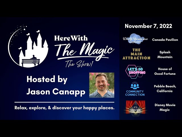 Here With The Magic Show - November 7, 2022