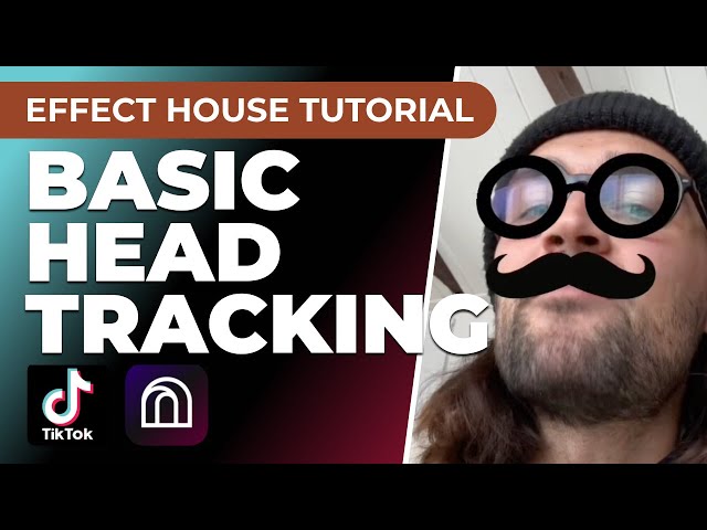 Basic Head Tracking - Effect House Tutorial