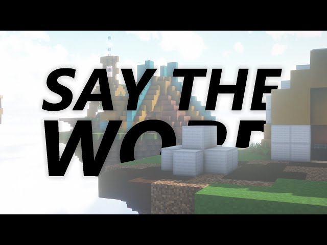 Say The Word (Bedwars Montage)
