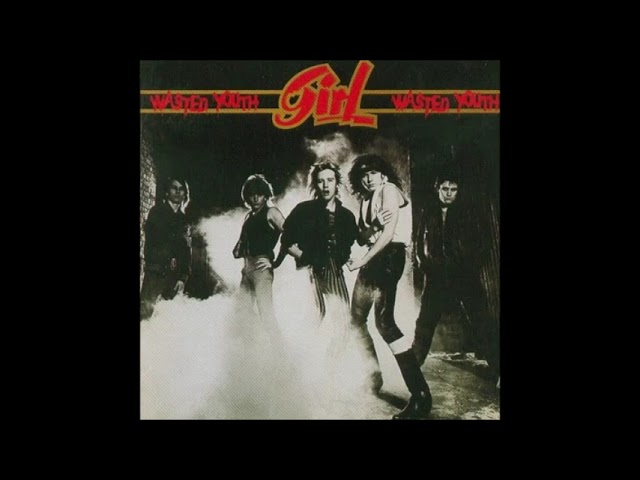 Girl - Wasted Youth (FULL ALBUM) 1982