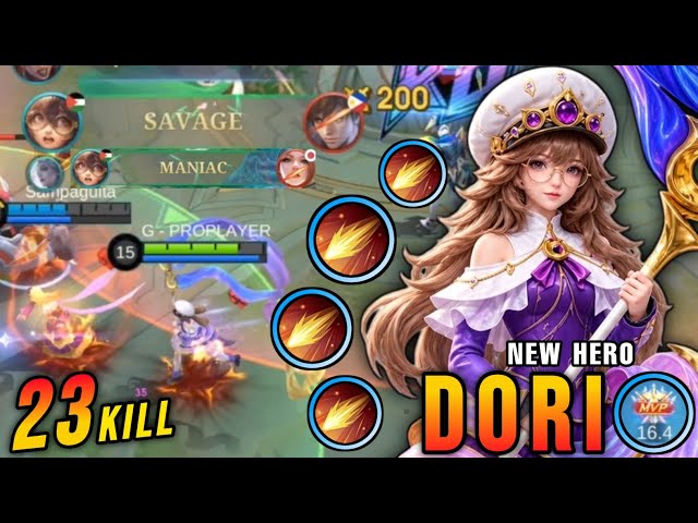 23 Kills + SAVAGE!! New Hero Dori Flameshot META 100% Deadly!! - New Hero Tryout ~ MLBB