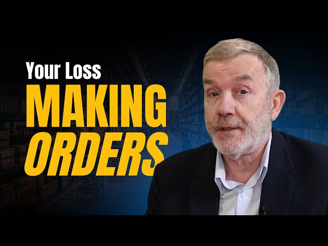Your Loss Making Orders - All Supply Chains Have Them