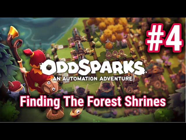 Oddsparks: An Automation Adventure - Episode 4 - 2025 PS5 Gameplay - Finding The Forest Shrines!