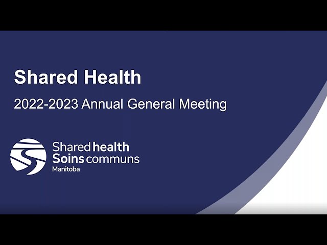Shared Health 2022-23 Virtual Annual General Meeting