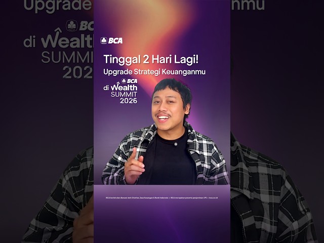 Upgrade Strategi Keuanganmu di BCA Wealth Summit 2026!