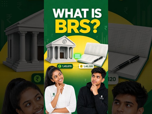 What is BRS? Bank Reconciliation Statement Explained Simply | CSEET Accounts