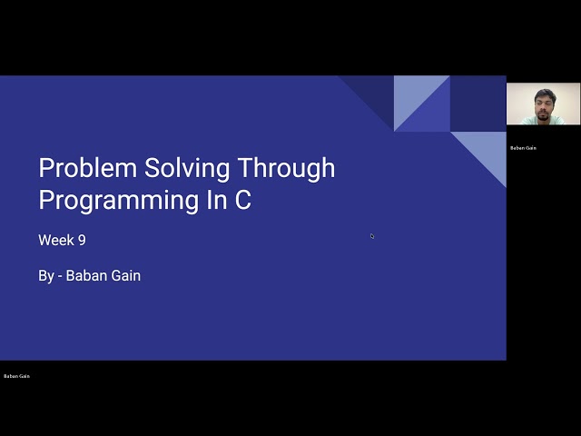 Week 9 | Problem Solving Through Programming In C | Live Session