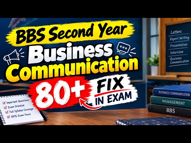 How to pass BBS second year business communication regular exam 2083?