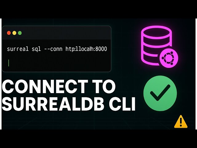 Connect to SurrealDB via CLI 🔌💻 | SurrealQL Basics for Beginners 🚀