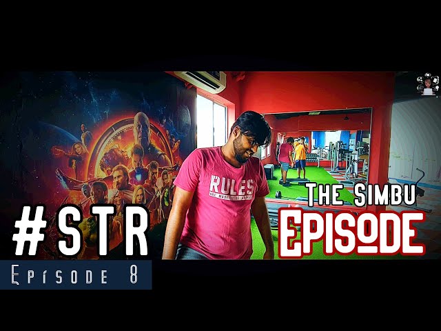 Ep 8 : The Simbu Episode | #STR | #GunnyVlogs | GR Studios |