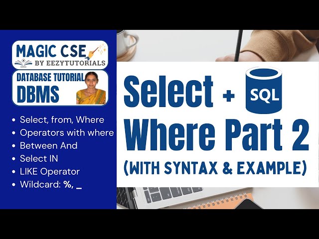 5.3 DQL Select + Where Query Part 2 in SQL - The Ultimate Guide!