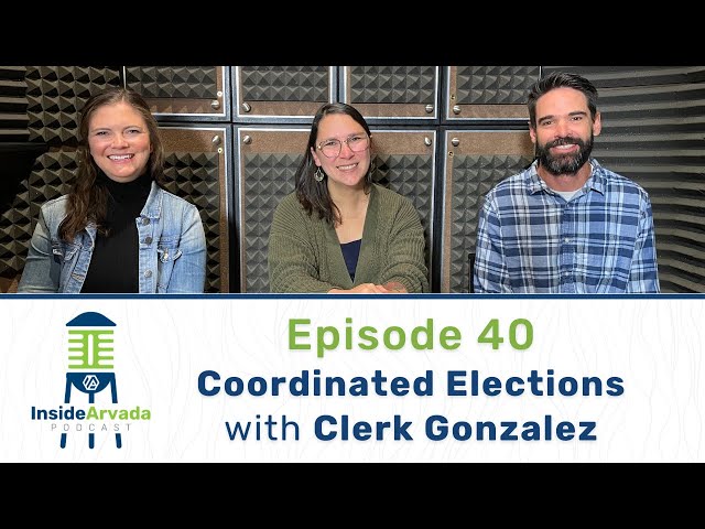Inside Arvada Podcast   Episode 40 - Clerk Gonzalez