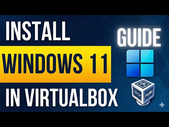 How to install Windows 11 in Virtual Box (easy way, no TPM)