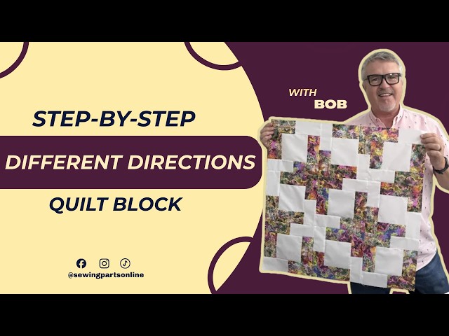 Different Directions Quilt Block With Bob | Step-by-Step Tutorial