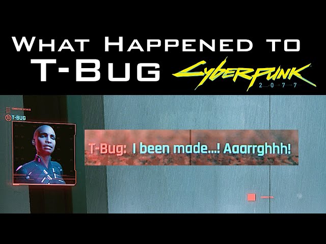 Cyberpunk 2077 - Uncovering What Happened to T-Bug During The Heist