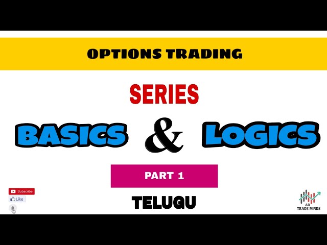 OPTIONS TRADING IN TELUGU | SERIES PART-1 | BASICS & LOGIC | STOCK MARKET | TELUGU | AD TRADE MINDS🤖