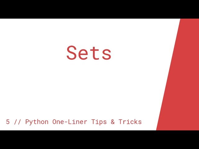 Sets // Python One-Liner Tips & Tricks
