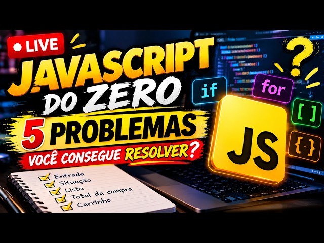 JavaScript do Zero na Prática: 5 Problemas que Todo Iniciante Precisa Saber Resolver