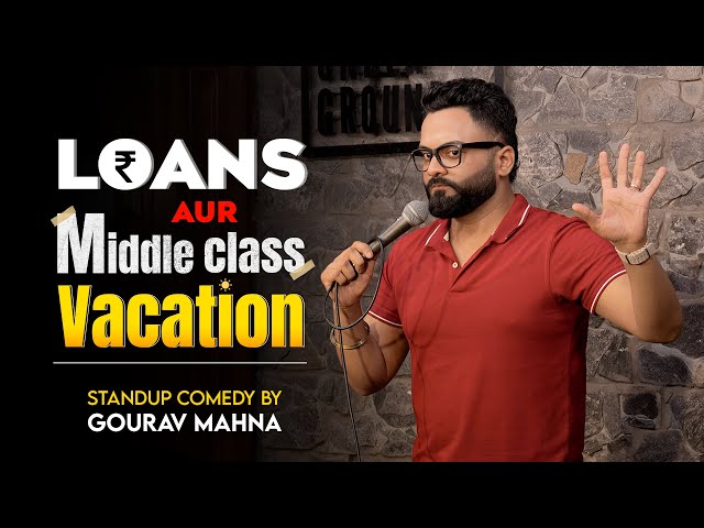 Middle Class Vacation | Clean Comedy Ft. Gourav Mahna | #standupcomedy #cleancomedy #funny  #standup