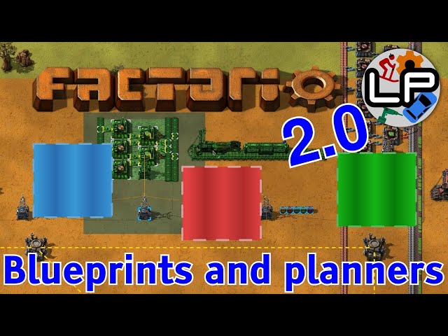 Blueprints and Planners tutorial - Updated for 2.0 - Laurence Plays Factorio