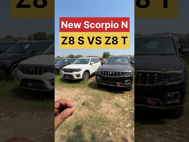 New Scorpio N Z8s vs Z8t #scorpio #mahindra #mahindrascorpio #scorpion #newscorpio #mahindrascorpion