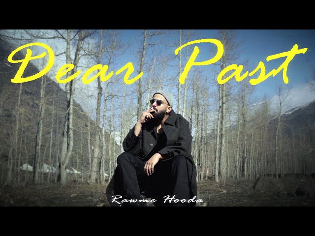 Dear Past - RAWme Hooda | Music Video | New Haryanvi Song 2025 | HipHop Song
