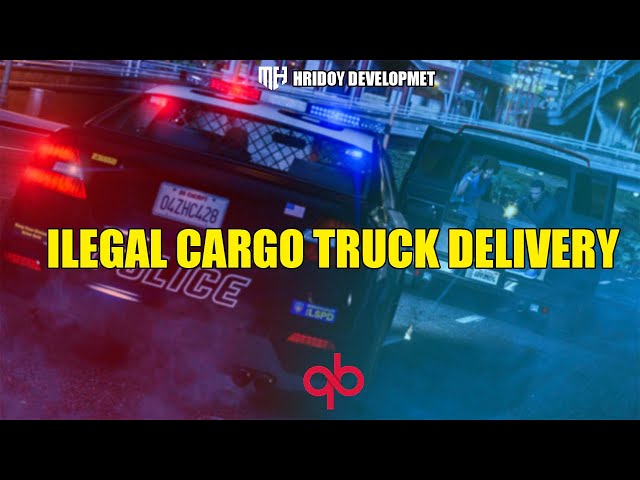 Illegal Cargo Truck Delivery - Fivem Script | [QBCore]
