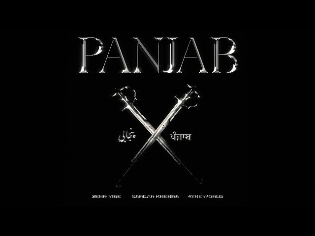 PANJAB – Zehr Vibe ft. Sardar Khehra & 4TheWorld | New Punjabi Hip Hop 2025 (Official Audio)