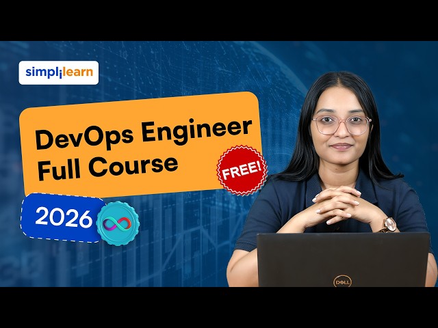 DevOps Engineer Full Course 2026 [FREE] | DevOps Engineer Tutorial For Beginners | Simplilearn