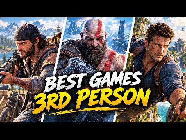 10 BEST Third Person Games You Need to Play!