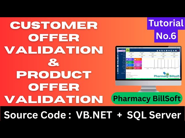 Customer and Product Offer Validation in Pharmacy Billing Software, Tutorial No.6, SRC in VB.NET+SQL
