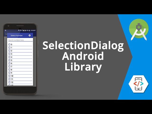 SelectionDialog android library.