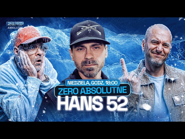 ZERO ABSOLUTNE #57: HANS 52 DĘBIEC