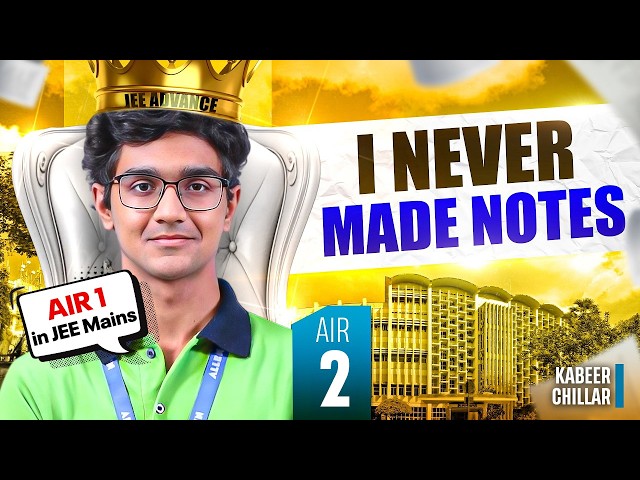 IIT JEE Tips from AIR 2 | Kabeer Chhillar🔥