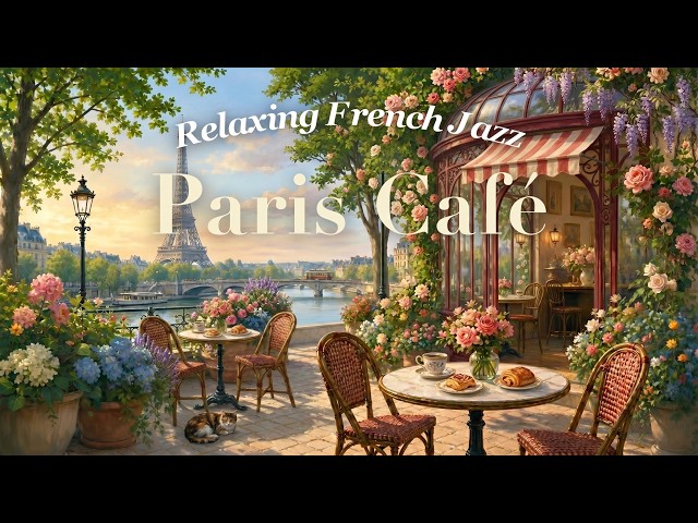 𝐏𝐚𝐫𝐢𝐬 𝐂𝐚𝐟𝐞́ ☕ French Instrumental Music | Relaxing Piano & Accordion Morning Café Ambience