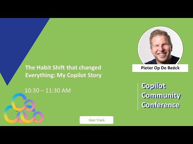 Pieter Op De Beck - The Habit Shift that changed Everything: My Copilot Story
