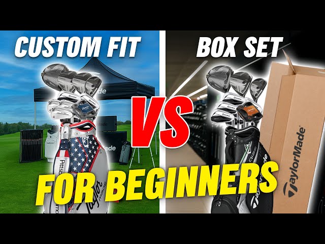BOX SET GOLF CLUBS VS CUSTOM FIT GOLF CLUBS - BEGINNERS GUIDE