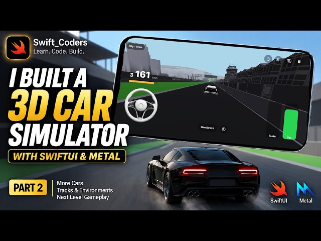 P2_I Made a 3D Car Simulator in SwiftUI & Metal | Real Physics_Part 2