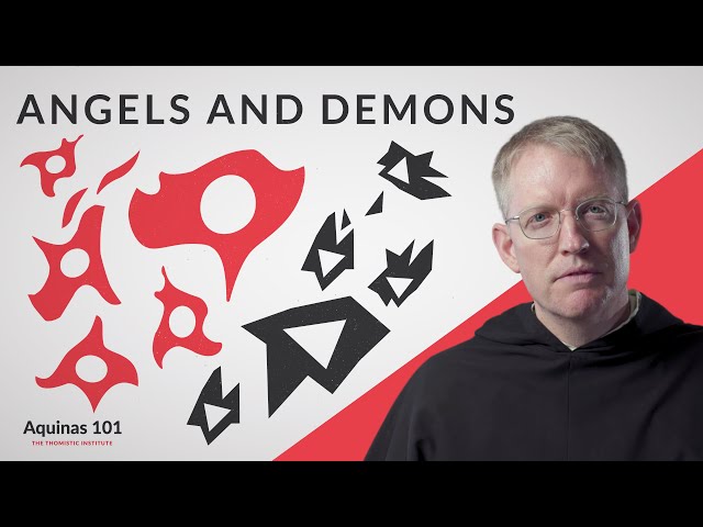 Angels and Demons (Aquinas 101)
