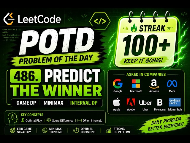 LeetCode  486 - Predict the Winner | Recursion | Game DP & Minimax | POTD | Problem of the day