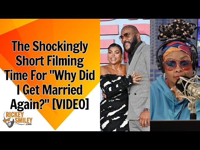 The Shockingly Short Filming Time For "Why Did I Get Married Again?"